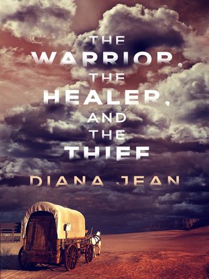 The Warrior, the Healer, and the Thief - ebook
